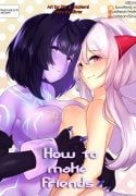 How To Make Friends [Matemi]