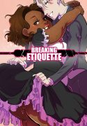 Breaking Etiquette [DSAN]