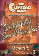 Delightfully Sweet Bon Bon (The Cuphead Show!) [Macergo]